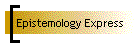 Epistemology Express